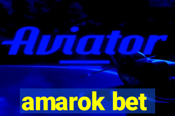 amarok bet
